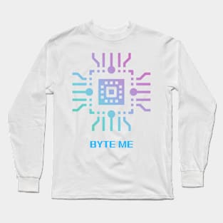 Byte Me Long Sleeve T-Shirt